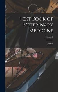 Produktbild: Text Book of Veterinary Medicine; Volume 1