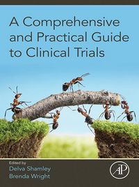 Produktbild: A Comprehensive and Practical Guide to Clinical Trials