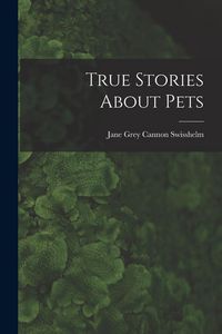 Produktbild: True Stories About Pets