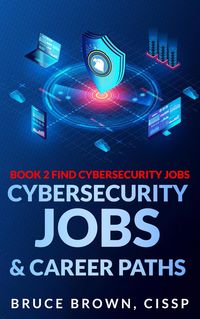 Produktbild: Cybersecurity Jobs & Career Paths (Find Cybersecurity Jobs, #2)