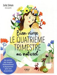 Produktbild: Bien vivre le quatri&egrave;me trimestre au naturel