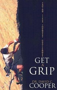 Produktbild: Get a Grip: Facing Life's Toughest Challenges