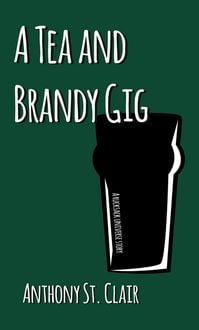 Produktbild: A Tea and Brandy Gig: A Rucksack Universe Story