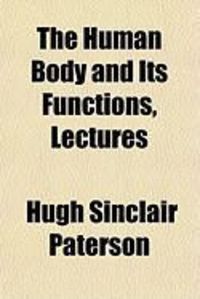 Produktbild: The Human Body and Its Functions, Lectures