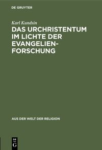 Produktbild: Das Urchristentum im Lichte der Evangelienforschung