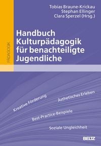 Produktbild: Handbuch Kulturp&auml;dagogik f&uuml;r benachteiligte Jugendliche