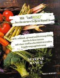 Produktbild: Mit cellRESET in ein neues Leben Band 2