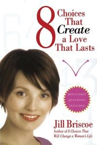 Produktbild: 8 Choices That Create a Love That Lasts