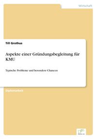 Produktbild: Aspekte einer Gr&uuml;ndungsbegleitung f&uuml;r KMU