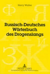 Produktbild: Russisch-Deutsches W&ouml;rterbuch des Drogenslangs