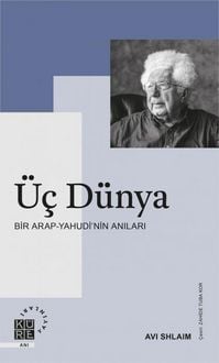 Produktbild: &Uuml;c D&uuml;nya Bir Arap - Yahudinin Anilari