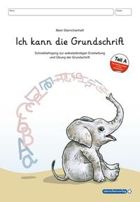 Produktbild: Ich kann die Grundschrift Teil A - Schreiblehrgang - mit 4 weiteren &Uuml;bungsseiten
