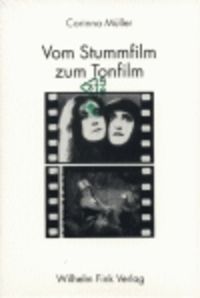 Produktbild: Vom Stummfilm zum Tonfilm