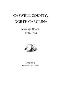 Produktbild: Caswell County, North Carolina, Marriage Bonds, 1778-1868
