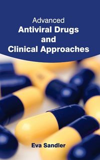 Produktbild: Advanced Antiviral Drugs and Clinical Approaches