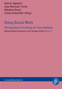 Produktbild: Doing Social Work &ndash; Ethnografische Forschung als Theoriebildung