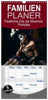 Produktbild: Familienplaner 2027 - Festliche Dia de Muertos Portr&auml;ts mit 5 Spalten (Wandkalender, 21 x 45 cm) CALVENDO