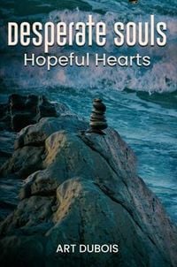 Produktbild: Desperate Souls Hopeful Hearts