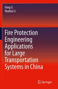 Produktbild: Fire Protection Engineering Applications for Large Transportation Systems in China