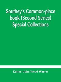 Produktbild: Southey'S Common-Place Book (Second Series) Special Collections