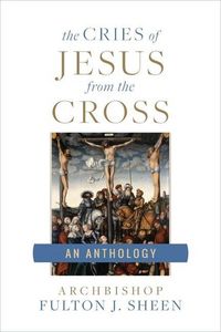 Produktbild: The Cries of Jesus from the Cross