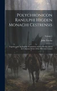 Produktbild: Polychronicon Ranulphi Higden Monachi Cestrensis