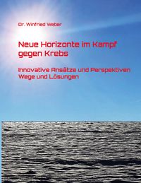 Produktbild: Neue Horizonte im Kampf gegen Krebs