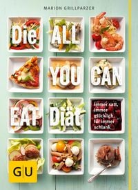 Produktbild: Die All-you-can-eat-Di&auml;t