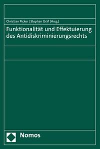 Produktbild: Funktionalit&auml;t und Effektuierung des Antidiskriminierungsrechts