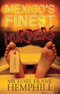 Produktbild: M&eacute;xico's Finest Murders
