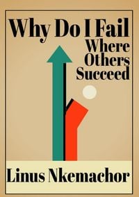 Produktbild: Why Do I Fail Where Other Succeed (fiction, #1)