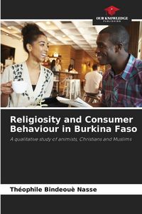 Produktbild: Religiosity and Consumer Behaviour in Burkina Faso