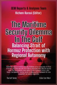 Produktbild: The Maritime Security Dilemma In The Gulf