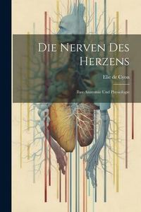 Produktbild: Die Nerven des Herzens