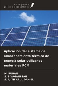 Produktbild: Aplicaci&oacute;n del sistema de almacenamiento t&eacute;rmico de energ&iacute;a solar utilizando materiales PCM