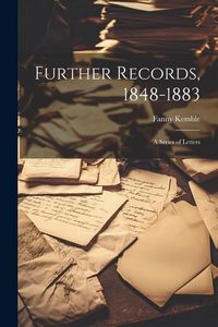 Produktbild: Further Records, 1848-1883: A Series of Letters