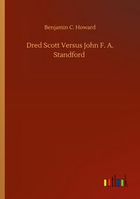 Produktbild: Dred Scott Versus John F. A. Standford