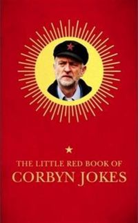 Produktbild: Sinclair, J: The Little Red Book of Corbyn Jokes