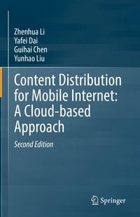 Produktbild: Content Distribution for Mobile Internet: A Cloud-based Approach