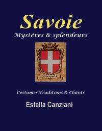 Produktbild: Savoie myst&egrave;res et splendeurs