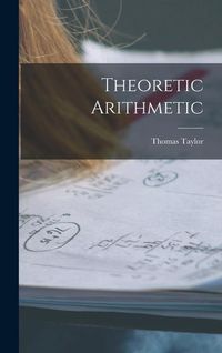 Bild vom Artikel Theoretic Arithmetic vom Autor Thomas Taylor