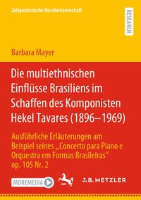 Produktbild: Die multiethnischen Einfl&uuml;sse Brasiliens im Schaffen des Komponisten Hekel Tavares (1896&ndash;1969)