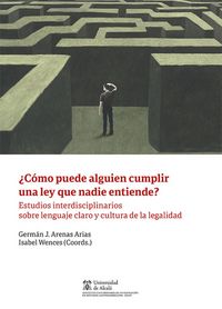 Produktbild: &iquest;C&oacute;mo puede alguien cumplir una ley que nadie entiende?