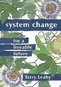 Produktbild: System Change for a Liveable Future