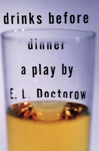 Bild vom Artikel Drinks Before Dinner vom Autor E. L. Doctorow