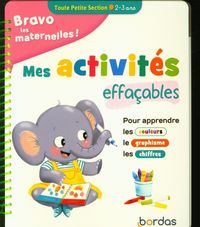Produktbild: Mes activit&eacute;s effa&ccedil;ables : toute petite section, 2-3 ans