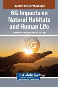 Produktbild: 6G Impacts on Natural Habitats and Human Life