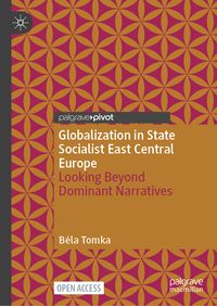 Produktbild: Globalization in State Socialist East Central Europe