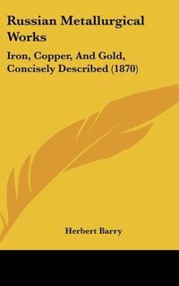 Produktbild: Barry, H: Russian Metallurgical Works