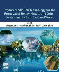 Produktbild: Phytoremediation Technology for the Removal of Heavy Metals and Other Contaminants from Soil and Water
